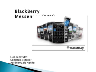 BlackBerry Messenger (BBM) Luis Benavides Comercio exterior Autónoma de Nariño 