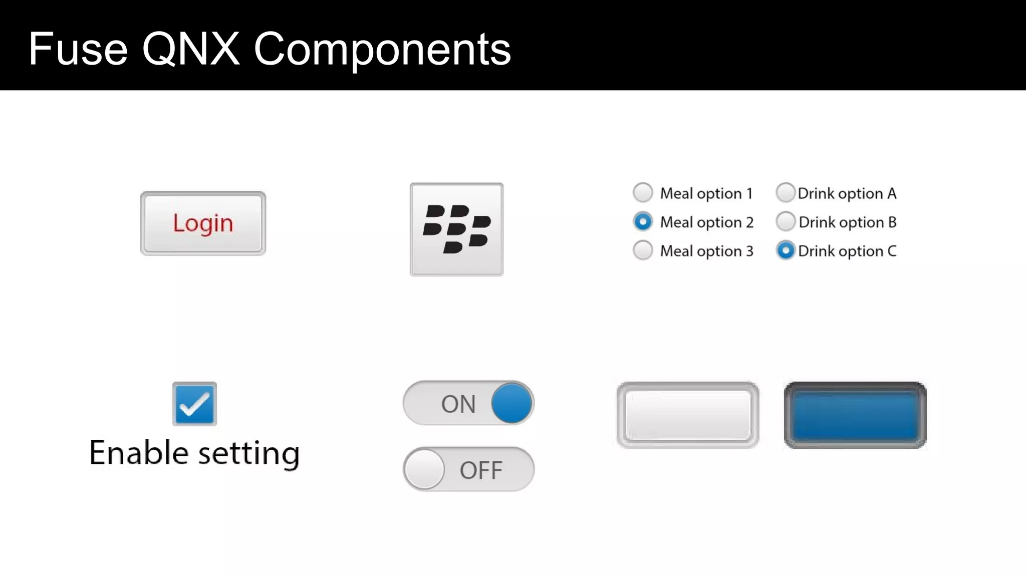 Fuse QNX Components
Adobe AIR on BlackBerry 10
 