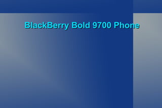 BlackBerry Bold 9700 Phone 