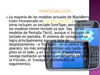 Suretype Qwerty Blackberry os | PPTX