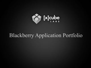 Blackberry Application Portfolio 