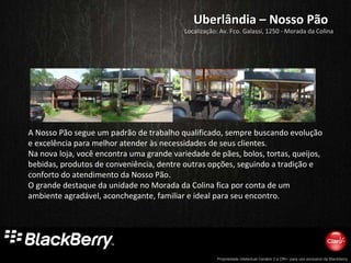 Uberlândia – Nosso Pão A Nosso Pão segue um padrão de trabalho qualificado, sempre buscando evolução e excelência para melhor atender às necessidades de seus clientes.  Na nova loja, você encontra uma grande variedade de pães, bolos, tortas, queijos, bebidas, produtos de conveniência, dentre outras opções, seguindo a tradição e conforto do atendimento da Nosso Pão.  O grande destaque da unidade no Morada da Colina fica por conta de um ambiente agradável, aconchegante, familiar e ideal para seu encontro.  Localização: Av. Fco. Galassi, 1250 - Morada da Colina 