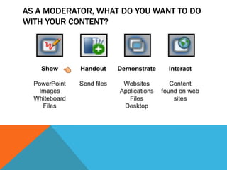 AS A MODERATOR, WHAT DO YOU WANT TO DO
WITH YOUR CONTENT?

 