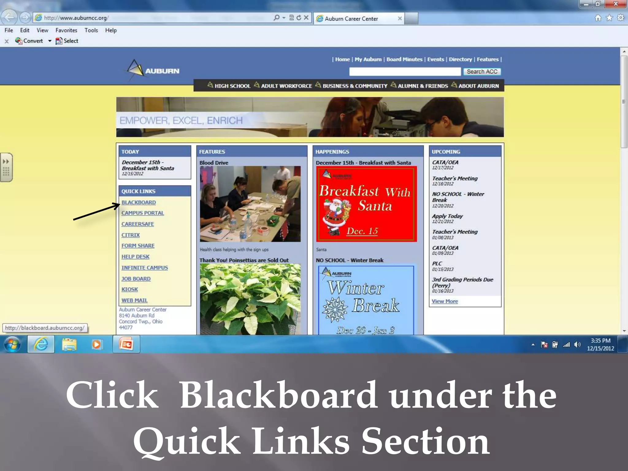 Click Blackboard under the
    Quick Links Section
 