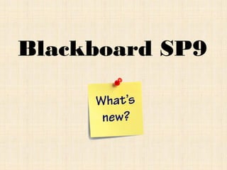 Blackboard SP9
 
