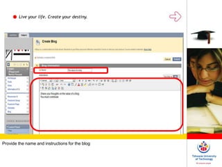 Live your life. Create your destiny.
Provide the name and instructions for the blog