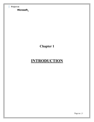 Project on
Page no. | 1
Chapter 1
INTRODUCTION
 