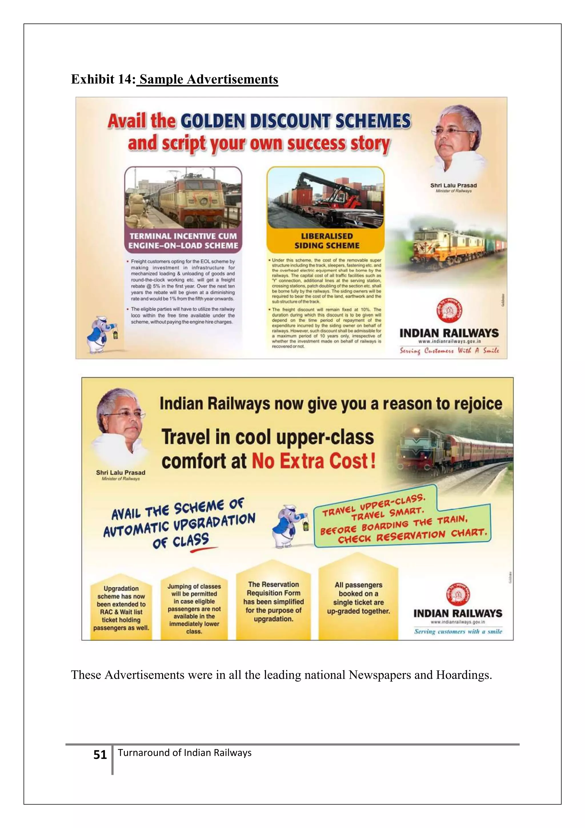 Exhibit 14: Sample Advertisements

These Advertisements were in all the leading national Newspapers and Hoardings.

51

Turnaround of Indian Railways

 