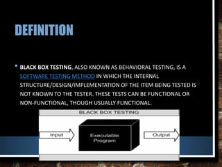 Black Box Testing | PPTX