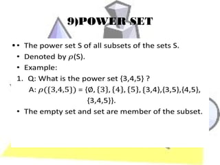 9)POWER SET

• 
 