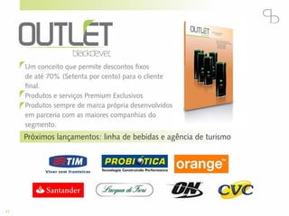 Blackdever apresentacao oficial