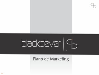 Apresentacao oficial Blackdever