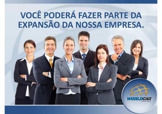 Cadastro WorldCar "Detalhado" - Garantia / Franquia WorldCar