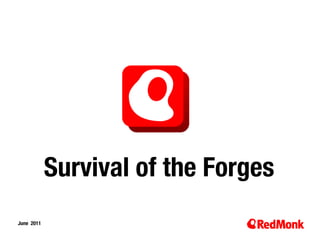 Survival of the Forges
June 2011
10.20.2005
 
