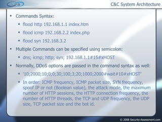 C&C System Architecture ,[object Object],[object Object],[object Object],[object Object],[object Object],[object Object],[object Object],[object Object],[object Object]