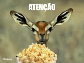 ATENÇÃO
 