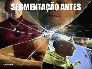 SEGMENTAÇÃO ANTES
 