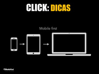 CLICK: DICAS!
 