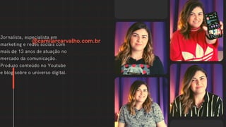 02
Jornalista, especialista em
marketing e redes sociais com
mais de 13 anos de atuação no
mercado da comunicação.
Produzo conteúdo no Youtube
e blog sobre o universo digital.
@camilarcarvalho.com.br
BLACK FRIDAY 2020
 