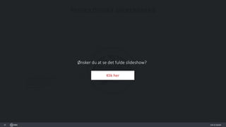 36
PSYKOLOGISKE VIRKEMIDLER
URGENCY & SCARCITY
Bruger vi kommunikation som
opfordrer til handling med det
samme eller snart
Ønsker du at se det fulde slideshow?
Klik her
 