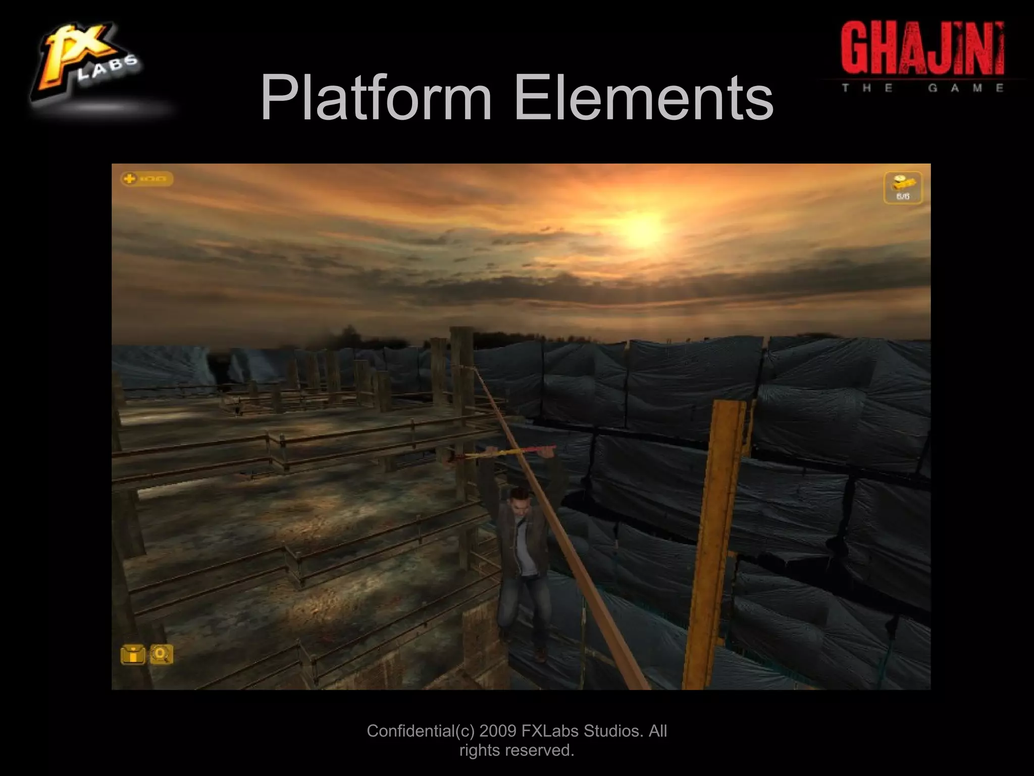 Platform Elements




   Confidential(c) 2009 FXLabs Studios. All
                rights reserved.
 