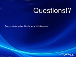 Get Rich or Die Trying - Black Hat 08072008
