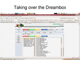 Taking over the Dreambox




                
 
