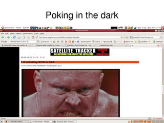 Poking in the dark




             
 