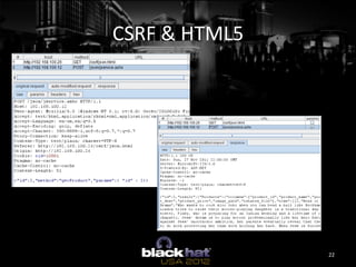CSRF & HTML5




               22
 