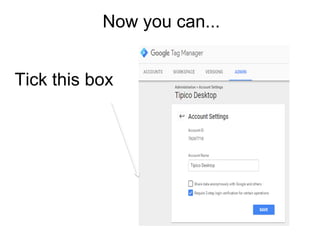 Tick this box
Now you can...
 