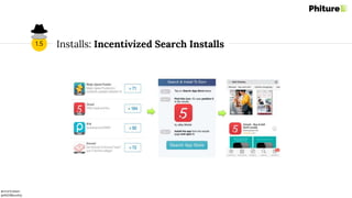 @moritzdaan
@ASOMonthly
Installs: Incentivized Search Installs1.5
 
