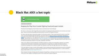 @moritzdaan
@ASOMonthly
Black Hat ASO: a hot topic
 