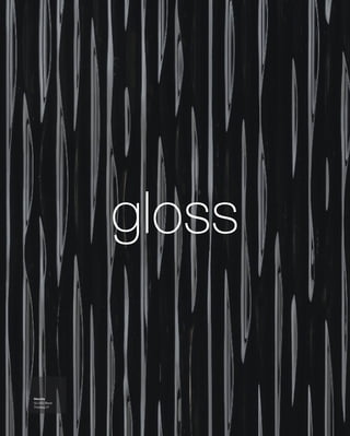gloss
Marotte
GLOSS Black
Thalweg 07
 