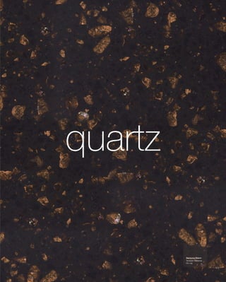 quartz
Samsung Staron
Tempest Radiance
FR 148
 