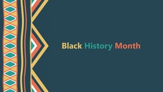 Black History Month
 