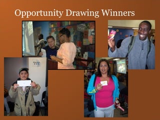 Opportunity Drawing Winners 