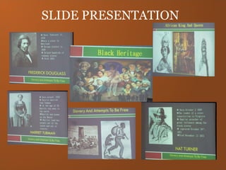 SLIDE PRESENTATION 