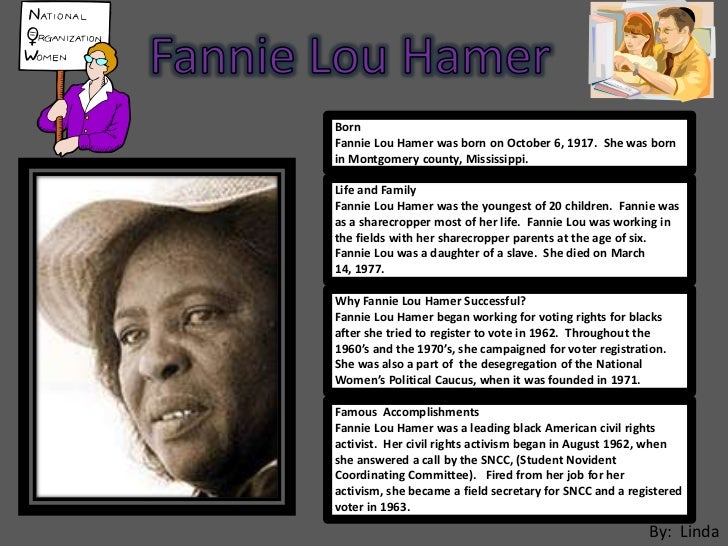 a history of fannie lou hamer in montgomery county mississippi Fannie lou hamer was an unstoppable force for civil rights, fannie lou (townsend) hamer was born on october 6th 1917 in montgomery county, mississippi. a history of fannie lou hamer in montgomery county mississippi Fannie lou hamer was an unstoppable force for civil rights, fannie lou (townsend) hamer was born on october 6th 1917 in montgomery county, mississippi.