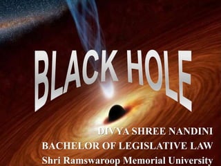 DIVYA SHREE NANDINI
BACHELOR OF LEGISLATIVE LAW
Shri Ramswaroop Memorial University
 