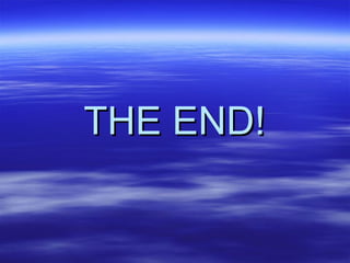 THE END! 
