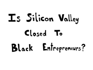Black in silicon valley