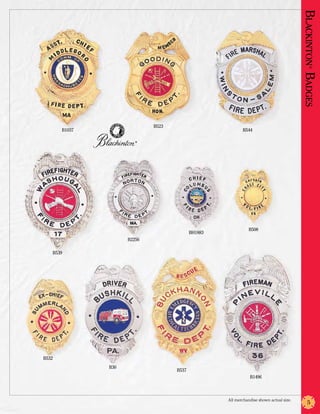 Blackinton Badges
                                                                                               ®
                             B523
       B1037                                               B544

                        ®




                                                               B508
                                           BH1883
                     B2256

   B539




B532
               B30
                                    B537
                                                               B1496



                                                    All merchandise shown actual size.
                                                                                             5
 