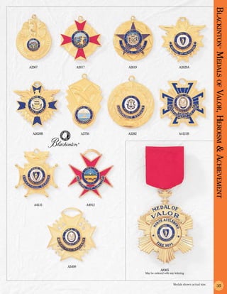 Blackinton Medals of Valor, Heroism & Achievement
                                                                                                                ®
A2367              A2617           A2619                               A2629A




  A2629B                A2756      A3282                               A4121B

                    ®




  A4131                    A4912




           A5499
                                                       A8365
                                           May be ordered with any lettering


                                                                  Medals shown actual size.
                                                                                                      35
 