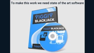 To make this work we need state of the art software
 