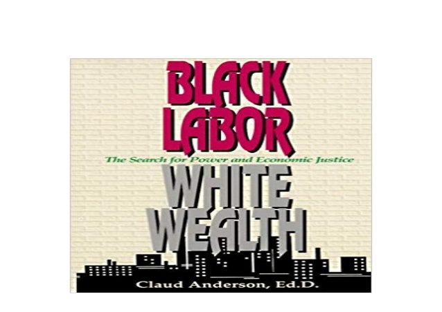 black labor white wealth pdf download