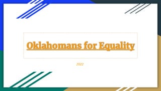 Oklahomans for Equality
2022
 