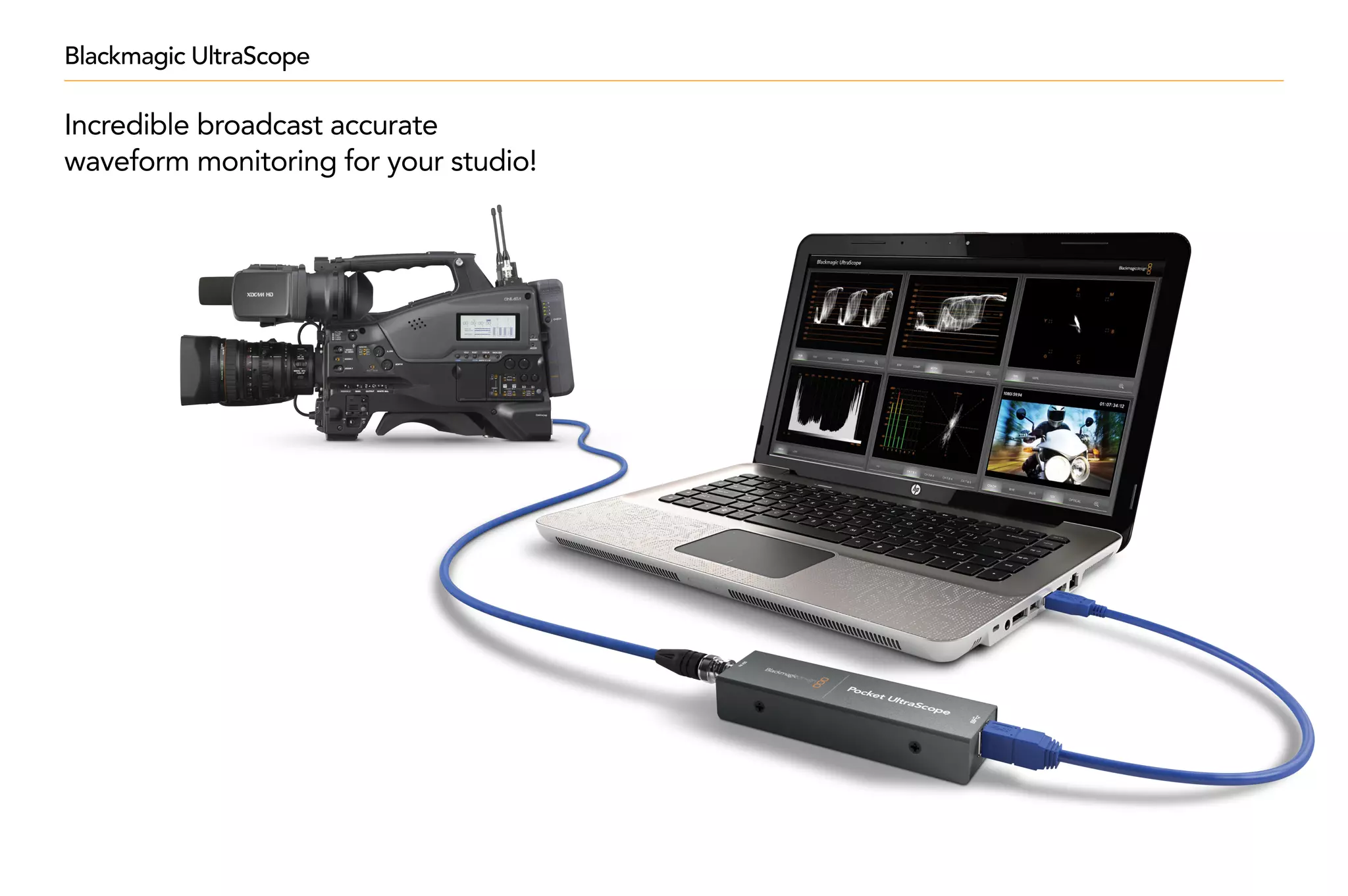 Blackmagic UltraScope

Incredible broadcast accurate
waveform monitoring for your studio!
 