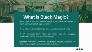 Effective Black Magic Removal Services in Bradford | PPT