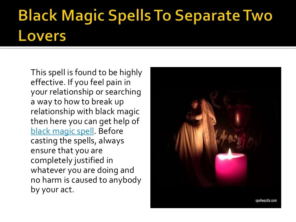 Black magic spells to separate a couple or