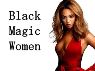 Black Magic Women 